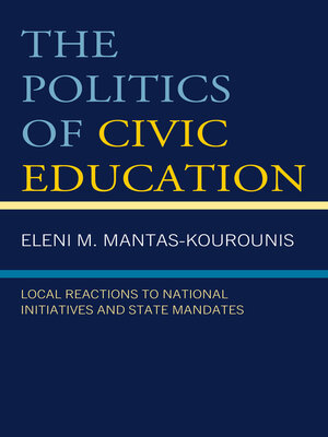 cover image of The Politics of Civic Education